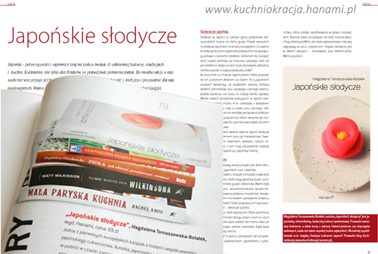 Duży tekst o książce i przepis w najnowszym wydaniu magazynu branżowego W Piekarni W Cukierni oraz recenzja Japońskich słodyczy w lipcowym numerze Magazynu Kuchnia.