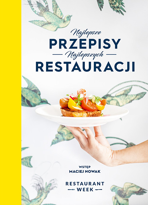 Najlepsze PRZEPISY Najlepszych RESTAURACJI
